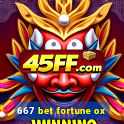 667 bet fortune ox